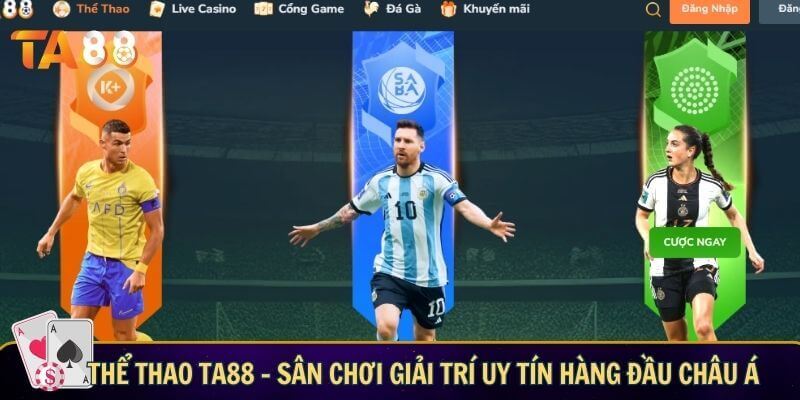 Thể thao TA88 – Sân chơi giải trí uy tín hàng đầu châu Á