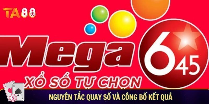 Nguyên tắc quay số và công bố kết quả